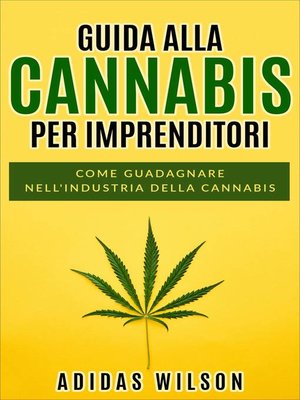 cover image of Guida alla Cannabis per Imprenditori
